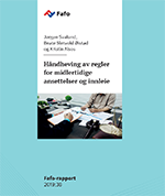 Jørgen Svalund,Beate Sletvold Øistad og Kristin Alsos har skrevet rapporten Håndheving av regler for midlertidige ansettelser og innleie